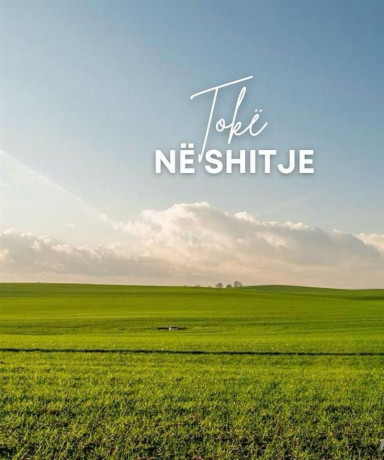 toke-ne-shitje-prane-kombinatit-750-m2-big-0